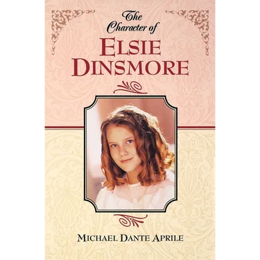 The Character of Elsie Dinsmore