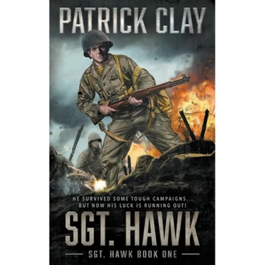 Sgt. Hawk: A World War II Novel