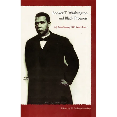 Booker T. Washington and Black Progress