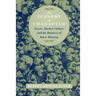 The Economy of Character: Novels, Market Culture, and the Business of Inner Meaning