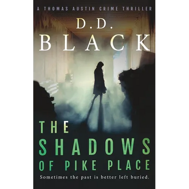 The Shadows of Pike Place