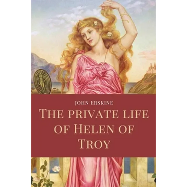 The private life of Helen of Troy: Easy to Read Layout