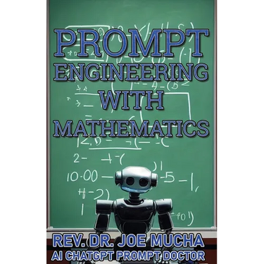 Prompt Engineering With Mathematics