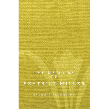 The Memoirs of Beatrice Miller