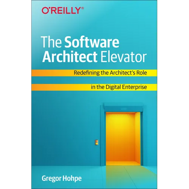 The Software Architect Elevator: Redefining the Architect's Role in the Digital Enterprise