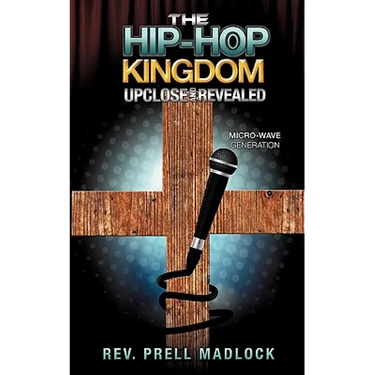 The Hip-Hop Kingdom Upclose and Revealed