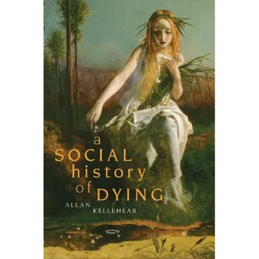 A Social History of Dying