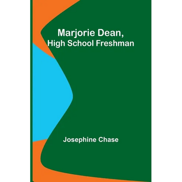 Marjorie Dean, High School Freshman