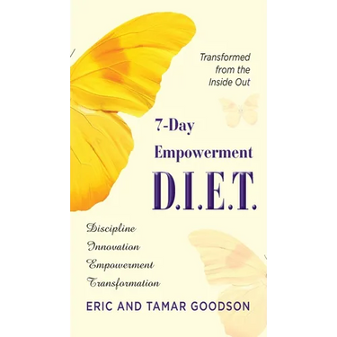 The 7-Day Empowerment D.I.E.T