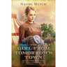 The Girl from Tomorrow's Town: Volume 5