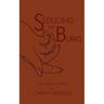 Seducing the Burks: Five Erotic Tales