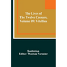 The Lives of the Twelve Caesars, Volume 09: Vitellius