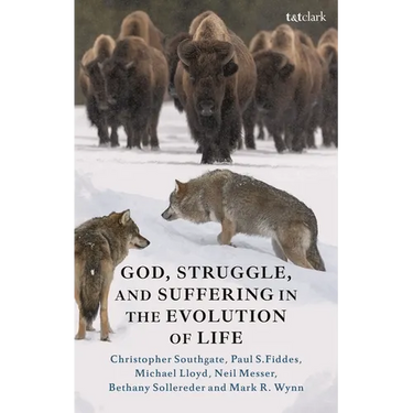 God, Struggle, and Suffering in the Evolution of Life