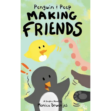Penguin & Peep: Making Friends