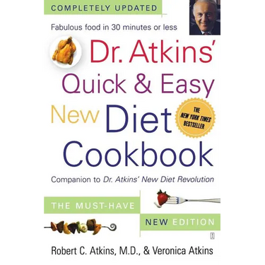 Dr. Atkins' Quick & Easy New Diet Cookbook: Companion to Dr. Atkins' New Diet Revolution