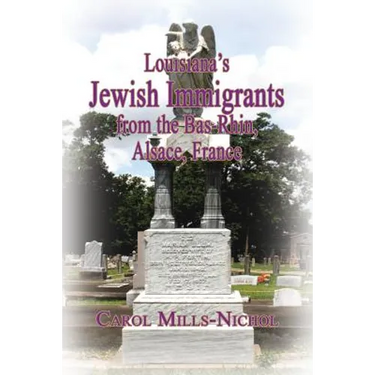 Louisiana's Jewish Immigrants from the Bas-Rhin, Alsace, France