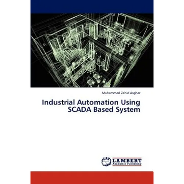 Industrial Automation Using SCADA Based System