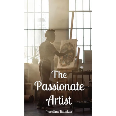 The Passionate Artist