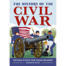 The History of the Civil War: Notable Events for Young Readers