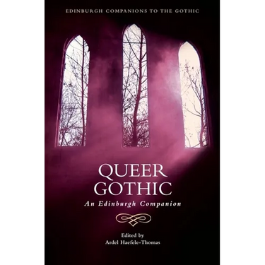 Queer Gothic: An Edinburgh Companion