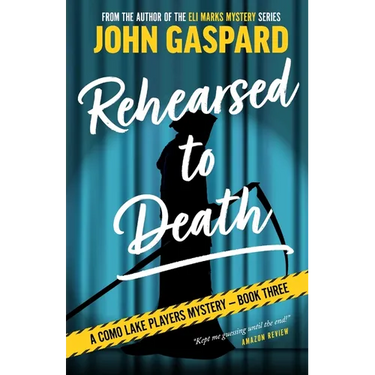 Rehearsed To Death: A Como Lake Players Mystery