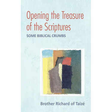 Opening the Treasure of the Scriptures: Some Biblical Crumbs