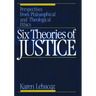 Six Theories of Justice