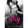 Stay: A Bleeding Stars Stand-Alone Novel