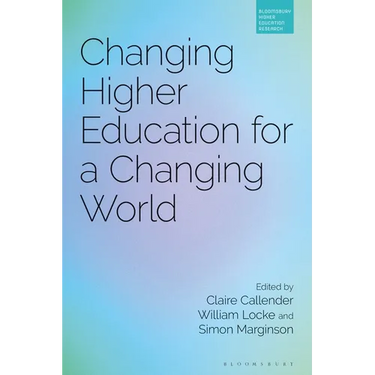Changing Higher Education for a Changing World