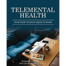 Telemental Health: What Every Student Needs to Know