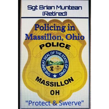 Policing in Massillon, Ohio: Protect & Swerve
