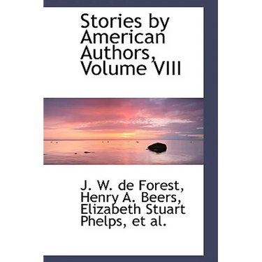 Stories by American Authors, Volume VIII