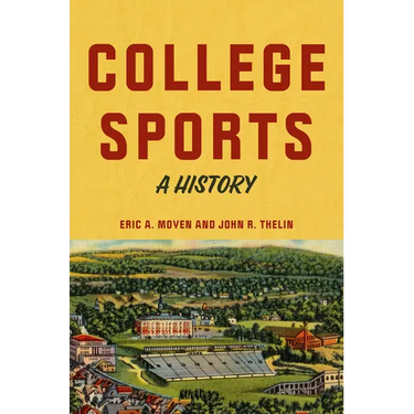 College Sports: A History