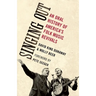 Singing Out: An Oral History of America's Folk Music Revivals