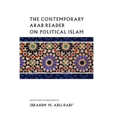 The Contemporary Arab Reader on Political Islam