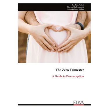 The Zero Trimester: A Guide to Preconception