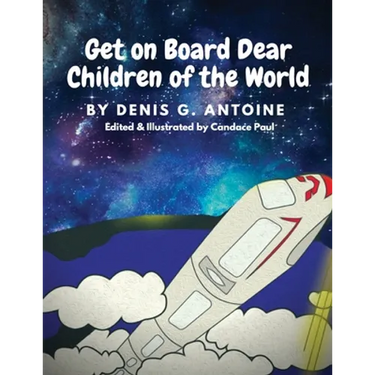 Get on Board Dear Children of the World