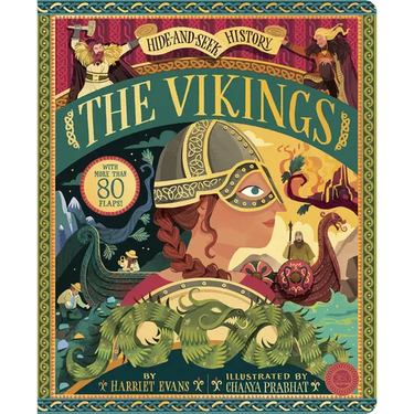 Hide and Seek History: The Vikings: With More Than 80 Flaps!