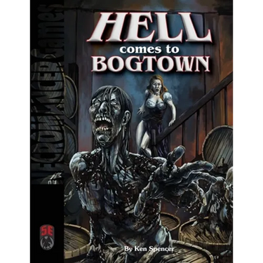 Hell Comes to Bogtown 5e