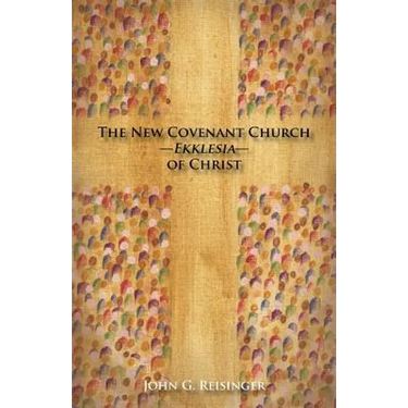 The New Covenant Church - Ekklesia - of Christ