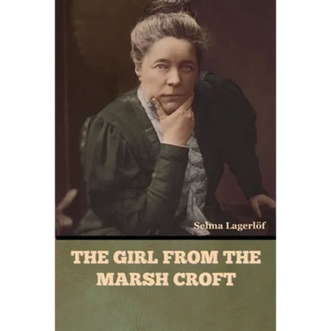 The Girl from the Marsh Croft