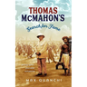 Thomas McMahon's Search for Fame: Photographer, Journalist and Patriot