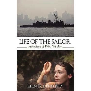 Life of the Sailor: Psychology of Who We Are