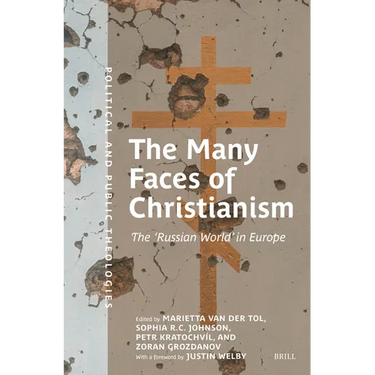 The Many Faces of Christianism: The 'Russian World' in Europe
