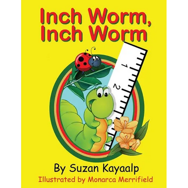 Inch Worm Inch Worm