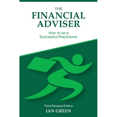 The Financial Adviser: How to be a Successful Practitioner