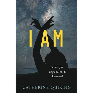I Am: Poems for Expansion and Renewal