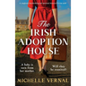 The Irish Adoption House: A completely heartbreaking and emotional historical fiction novel