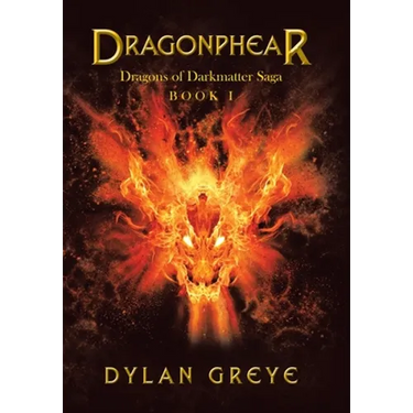 Dragonphear: Dragons of Darkmatter Saga