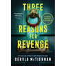 Three Reasons for Revenge